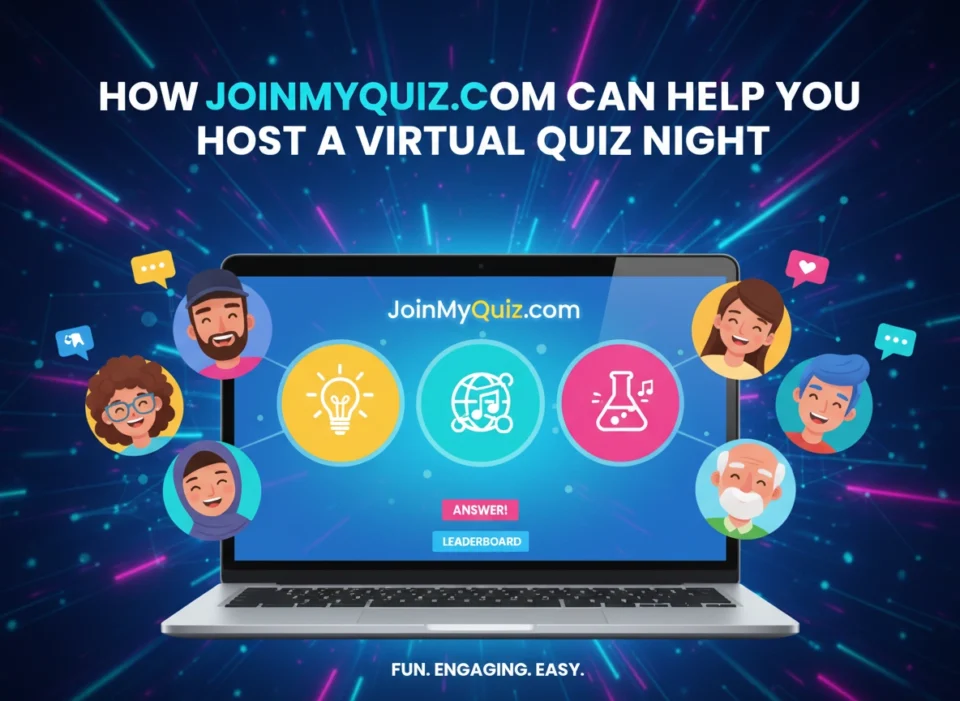 How JoinMyQuiz.com Can Help You Host a Virtual Quiz Night