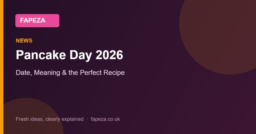 Pancake Day 2026 — Date, Meaning & the Perfect Recipe